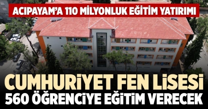 CUMHURİYET FEN LİSESİ 560 ÖĞRENCİYE EĞİTİM VERECEK