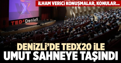 DENİZLİ’DE TEDX20 İLE UMUT SAHNEYE TAŞINDI