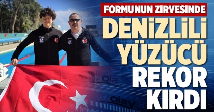 DENİZLİLİ YÜZÜCÜ REKOR KIRDI