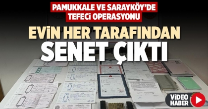 EVİN HER TARAFINDAN SENET ÇIKTI