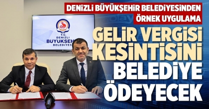 GELİR VERGİSİ KESİNTİSİNİ BELEDİYE ÖDEYECEK