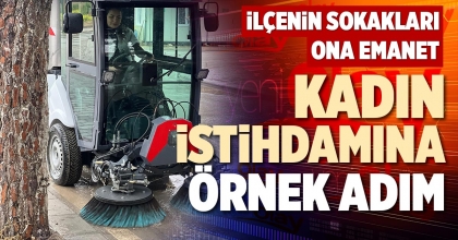 KADIN İSTİHDAMINA ÖRNEK ADIM