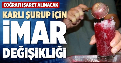 KARLI ŞURUP İÇİN İMAR DEĞİŞİKLİĞİ