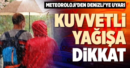 KUVVETLİ YAĞIŞA DİKKAT