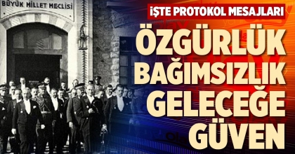 ÖZGÜRLÜK, BAĞIMSIZLIK, GELECEĞE GÜVEN