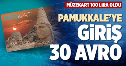 PAMUKKALE’YE GİRİŞ 30 AVRO
