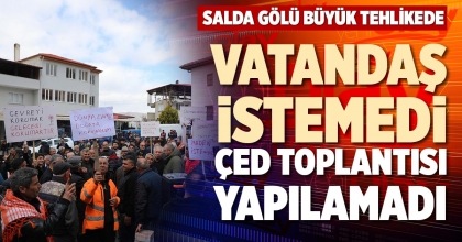 VATANDAŞ İSTEMEDİ ÇED TOPLANTISI YAPILAMADI