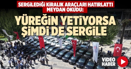YÜREĞİN YETİYORSA ŞİMDİ DE SERGİLE 