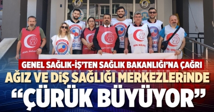 AĞIZ VE DİŞ SAĞLIĞI MERKEZLERİNDE “ÇÜRÜK BÜYÜYOR”