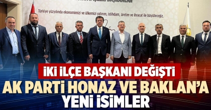 AK PARTİ HONAZ VE BAKLAN’A YENİ İSİMLER