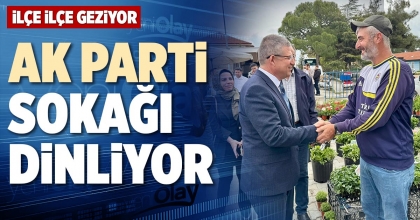 AK PARTİ SOKAĞI DİNLİYOR