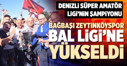 BAĞBAŞI ZEYTİNKÖYSPOR BAL LİGİ’NE YÜKSELDİ
