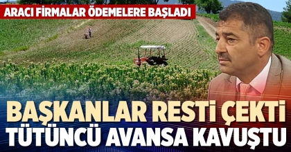 BAŞKANLAR RESTİ ÇEKTİ TÜTÜNCÜ AVANSA KAVUŞTU