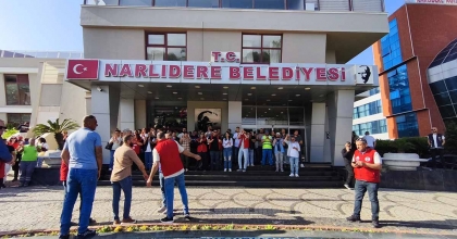 CHP'Lİ NARLIDERE BELEDİYESİNDE İŞÇİLER GREVE GİDİYOR