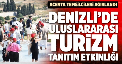 DENİZLİ’DE ULUSLARARASI TURİZM TANITIM ETKİNLİĞİ