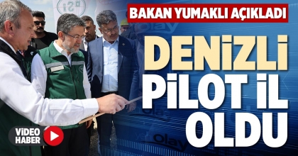 DENİZLİ PİLOT İL OLDU