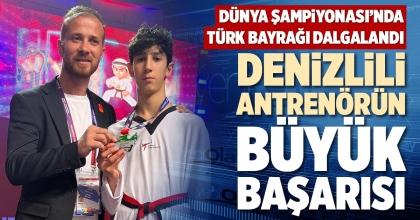 DENİZLİLİ ANTRENÖRÜN BÜYÜK BAŞARISI