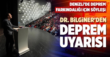 DR. BİLGİNER’DEN DEPREM UYARISI