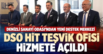  DSO HİT TEŞVİK OFİSİ HİZMETE AÇILDI