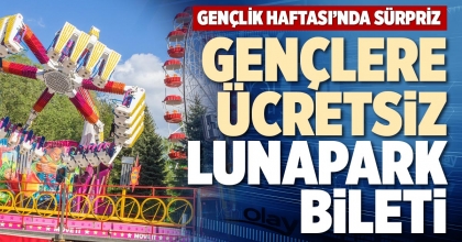 GENÇLERE ÜCRETSİZ LUNAPARK BİLETİ