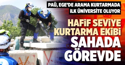 HAFİF SEVİYE KURTARMA EKİBİ SAHADA GÖREVDE