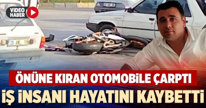 İŞ İNSANI HAYATINI KAYBETTİ