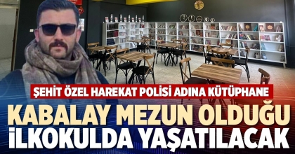 KABALAY MEZUN OLDUĞU İLKOKULDA YAŞATILACAK