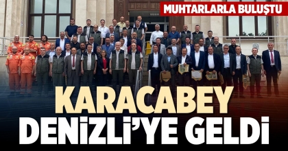 KARACABEY DENİZLİ’YE GELDİ