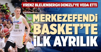 MERKEZEFENDİ BASKET’TE İLK AYRILIK