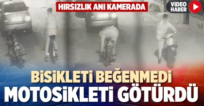 BİSİKLETİ BEĞENMEDİ MOTOSİKLETİ GÖTÜRDÜ