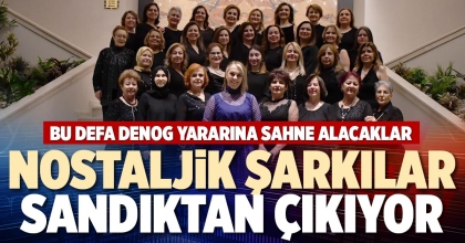 NOSTALJİK ŞARKILAR SANDIKTAN ÇIKIYOR