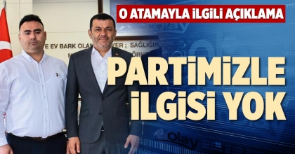 PARTİMİZLE İLGİSİ YOK