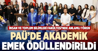 PAÜ’DE AKADEMİK EMEK ÖDÜLLENDİRİLDİ