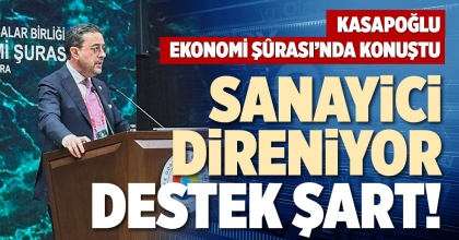  SANAYİCİ DİRENİYOR, DESTEK ŞART!