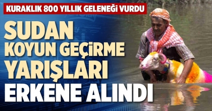 SUDAN KOYUN GEÇİRME YARIŞLARI ERKENE ALINDI