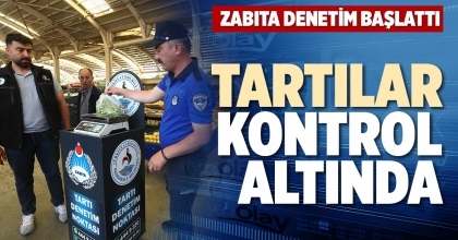 TARTILAR KONTROL ALTINDA