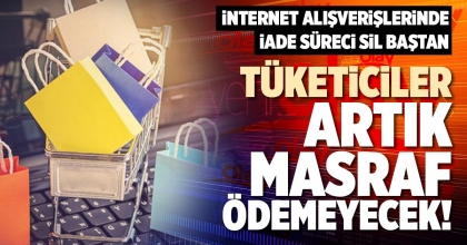 TÜKETİCİLER ARTIK MASRAF ÖDEMEYECEK!