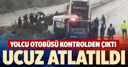 YOLCU OTOBÜSÜ KONTROLDEN ÇIKTI 