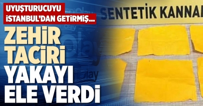 ZEHİR TACİRİ YAKAYI ELE VERDİ