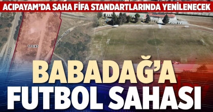 BABADAĞ’A FUTBOL SAHASI