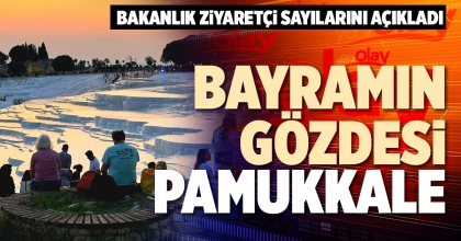 BAYRAMIN GÖZDESİ PAMUKKALE