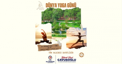 DENİZLİ’DE DÜNYA YOGA GÜNÜ ÇAMLIK PARKI’NDA KUTLANACAK