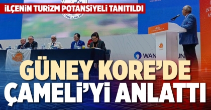 GÜNEY KORE’DE ÇAMELİ’Yİ ANLATTI