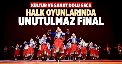 HALK OYUNLARINDA UNUTULMAZ FİNAL
