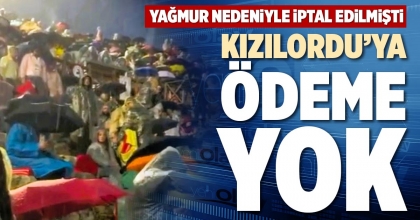 KIZILORDU’YA ÖDEME YOK