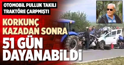 KORKUNÇ KAZADAN SONRA 51 GÜN DAYANABİLDİ