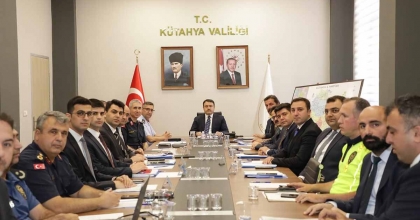 KÜTAHYA’DA 'GÜVENLİK VE ASAYİŞ' TOPLANTISI