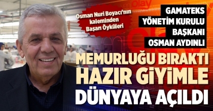MEMURLUĞU BIRAKTI, HAZIR GİYİMLE DÜNYAYA AÇILDI