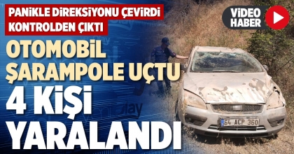 OTOMOBİL ŞARAMPOLE UÇTU 4 KİŞİ YARALANDI