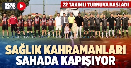 SAĞLIK KAHRAMANLARI SAHADA KAPIŞIYOR